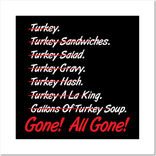 Turkey All Gone Posters and Art